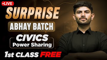 ABHAY BATCH  Social Science - 1st FREE Class | Power Sharing | Civics | Class 10 | Digraj Sir