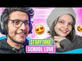 My First Crush: School Love (Storytime)