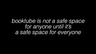 this is a political space.
The following links and resources are pulled directly from the descriptions of black booktubers videos:
ways to take action, donate and educate yourself: https://blacklivesmatters.carrd.co/
Article about online allyship:
https://www.huffpost.com/entry/ally-posts-social-media-support-protests_l_5ed676c1c5b68b11fa256ab3
Gianna Floyd (George Floyd’s daughter) fund: https://t.co/IzzWWTQYi1
Minnesota Freedom Fund: https://minnesotafreedomfund.org/
George Floyd Memorial Fund: https://www.gofundme.com/f/georgefloyd
Black Visions Collective: https://www.blackvisionsmn.org/
Reclaim the Block: https://www.reclaimtheblock.org/home
Campaign Zero: https://www.joincampaignzero.org/solu...
Communities United Against Police Brutality: https://www.cuapb.org/
American Civil Liberties Union: https://www.aclu.org/
Videos (& channels) to watch:
https://youtu.be/PLelstgDSko
https://youtu.be/18-zjiHfklE
https://youtu.be/8FpV2TtNHK0
https://youtu.be/pEIETa-IjeY
https://youtu.be/-Q1AiQ1LAD0
https://youtu.be/kbJHbLPbiEc
https://youtu.be/PTciiNHIMZ0
Books To Read to Educate Yourself: (from Bowties & Books video)
The New Jim Crow - Michelle Alexander
Just Mercy - Bryan Stevenson
Open Season - Ben Crump
How We Fight For Our Lives - Saeed Jones
Books To Read to Support Black Fiction with themes of racism
The Broken Earth Trilogy - NK Jemisin
Riot Baby - Tochi Onyebuchi
SLAY - Britney Morris
Long Way Down - Jason Reynolds this is a political space.
