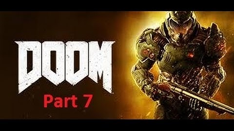 Doom (Campaign Mission 7) "Hell on Mars" No Commentary!
