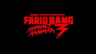 Farid Bang - Tag der Abrechnung [Asphalt Massaka 3] HD