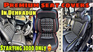 Branded Seat Cover Manufacturer 😱| Dehradun | Direct Factory Se Seat covers Lagwaye😍| APNI GAADI