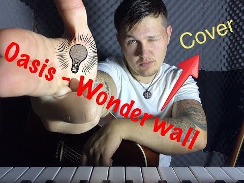 Видео: Oasis - Wonderwall (acoustic cover)