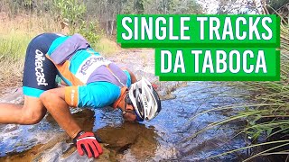 OS MELHORES SINGLE TRACKS COM A MELHOR RESENHA | TRILHA DA TABOCA