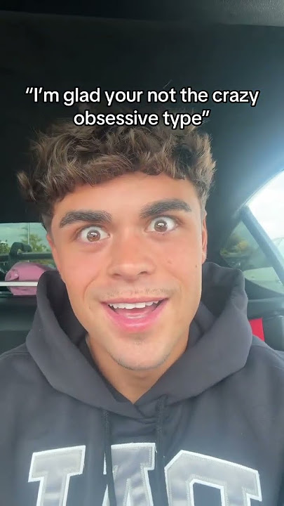 IM GLAD YOUR NOT THE CRAZY OBSESSIVE TYPE #shorts
