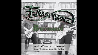 Freek Wenzi - "Brainwash" Live at Open Book Northridge