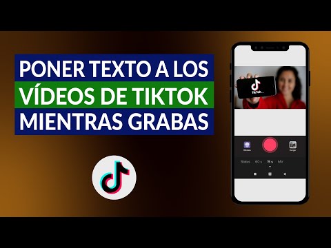 Cómo Poner o Agregar Letras y Texto a los Vídeos de TikTok Mientras Grabas