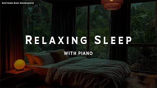 Relaxing Music Piano Sound Heals the Soul Rain Sound Outside the Window for Deep Sleep💤