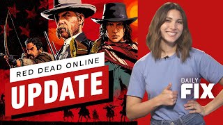 Red Dead Online Gets a Major Update - IGN Daily Fix
