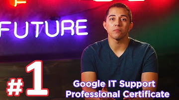 The Bits and Bytes of Computer Networking #1 Official Course | Google IT Support Certificate