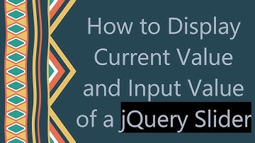 How to Display Current Value and Input Value of a jQuery Slider