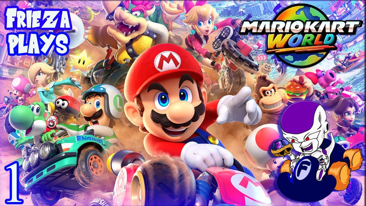 MARIO KART MONDAYS RETURN! Frieza Plays Mario Kart World Part 1!