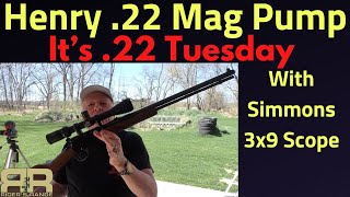 Henry .22 Mag Pump Rifle with Simmons Scope on .22 Tuesday