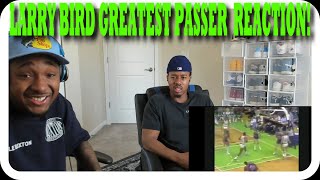 Larry Bird Greatest Passer of All Time Reedit  REACTION!