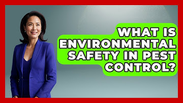 What Is Environmental Safety In Pest Control? - Insects and Invaders