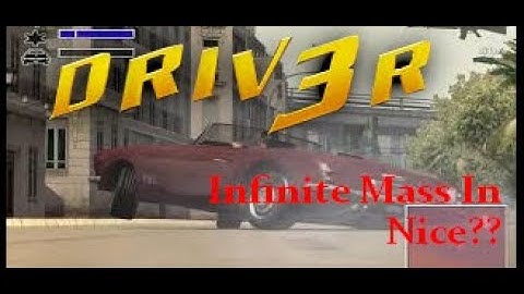 Infinite Mass Mode In NICE?? (No Mods) | DRIV3R