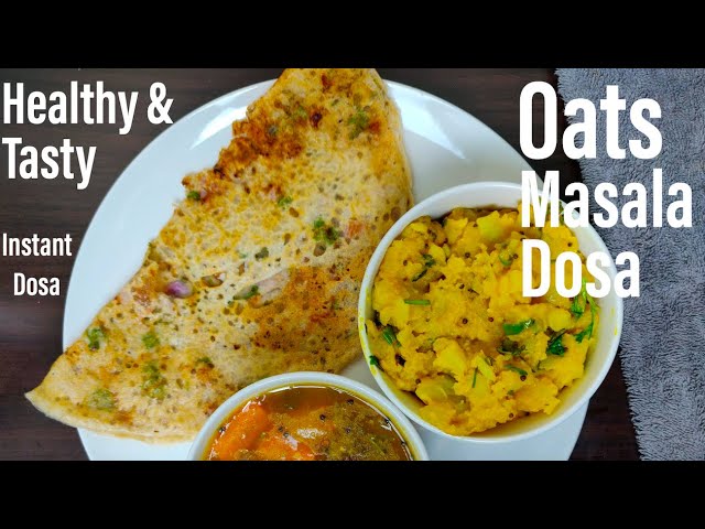 Oats masala dosa | Instant oats dosa recipe |  Oats dosa with aloo bhaji | Best Bites