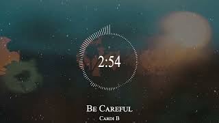 Cardi B - Be Careful