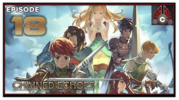 CohhCarnage Plays Chained Echoes - Episode 18