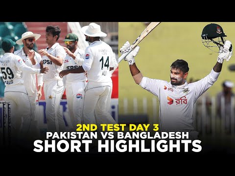 Short Highlights | Pakistan vs Bangladesh | 2nd Test Day 3, 2024 | PCB | M8A1K