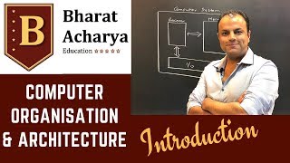 COA | Introduction to Computer Organisation & Architecture | Bharat Acharya Education screenshot 4