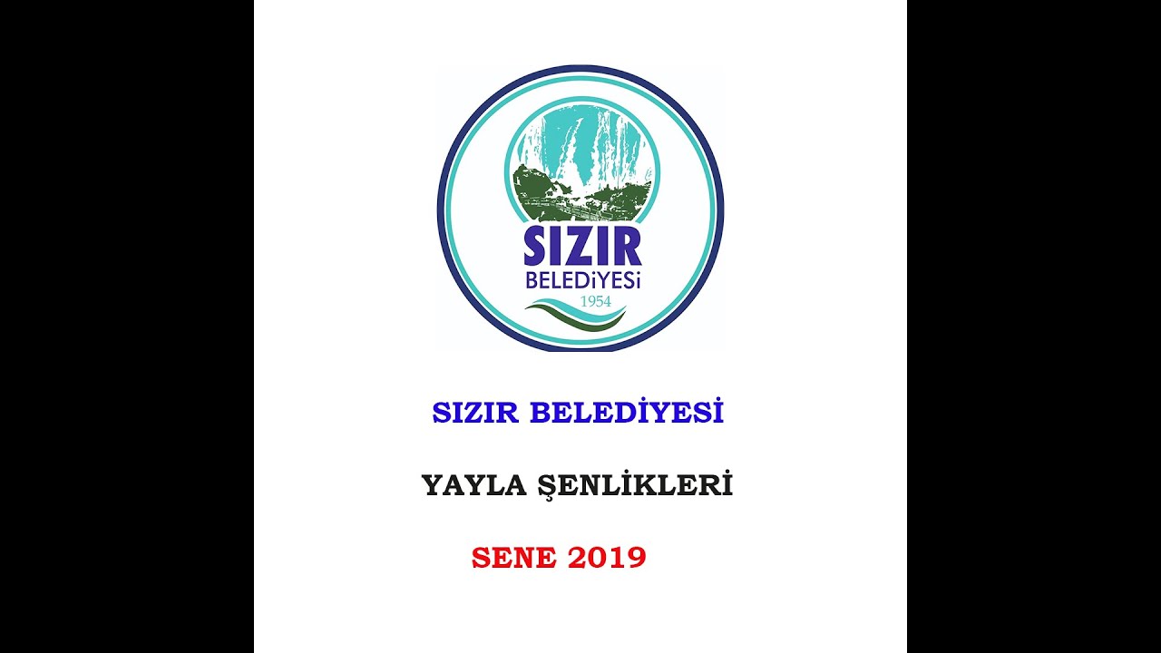 Sızır Belediyesi 2019 Yılı Yayla Şenliği