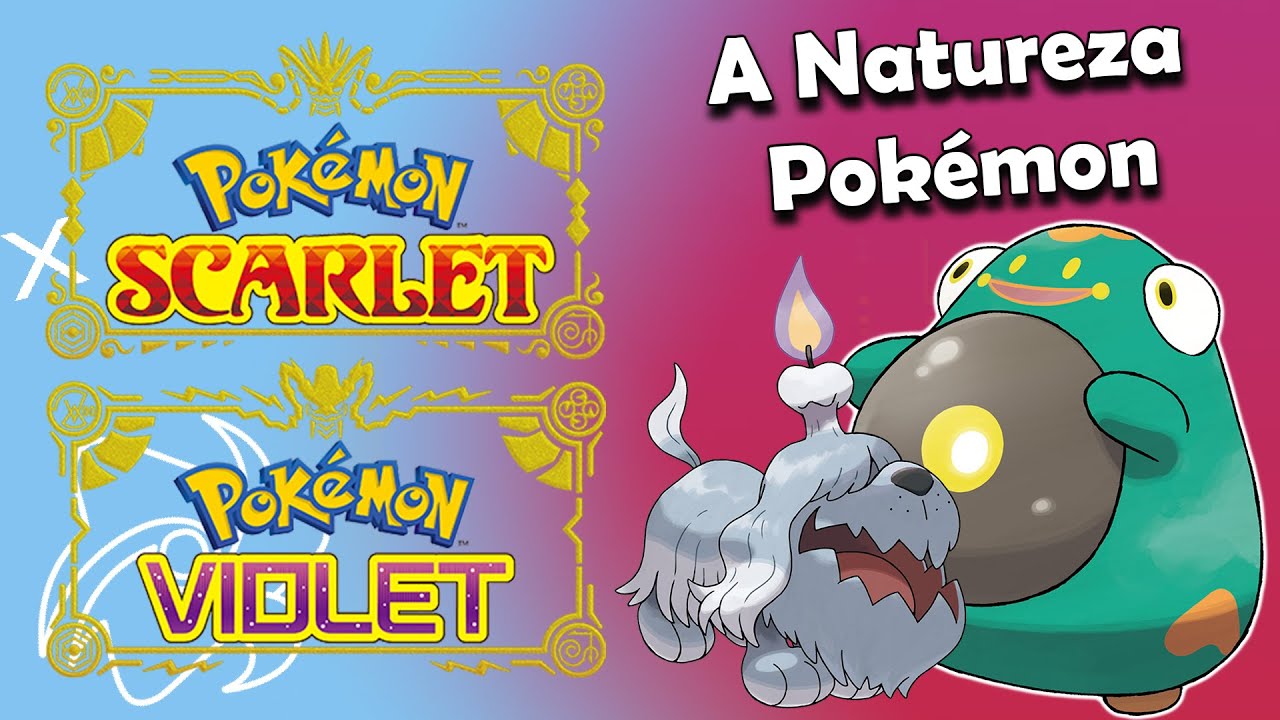 Pokémon Scarlet e Violet - As melhores Naturezas para cada um dos