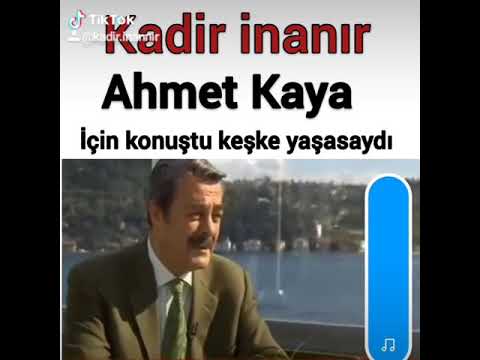 kadir inanır - Ahmet Kaya