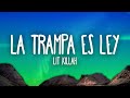 LIT killah - La Trampa es Ley (1 HOUR) WITH LYRICS