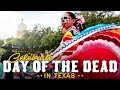 Top 6 Texas Cities to Celebrate Dia De Los Muertos