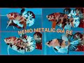 Clip 26-08. Metalic giá rẻ 50,60,70k . Mời mọi người vào săn cá