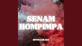 Download Lagu SENAM HOMPIMPA Download Lagu SENAM HOMPIMPA