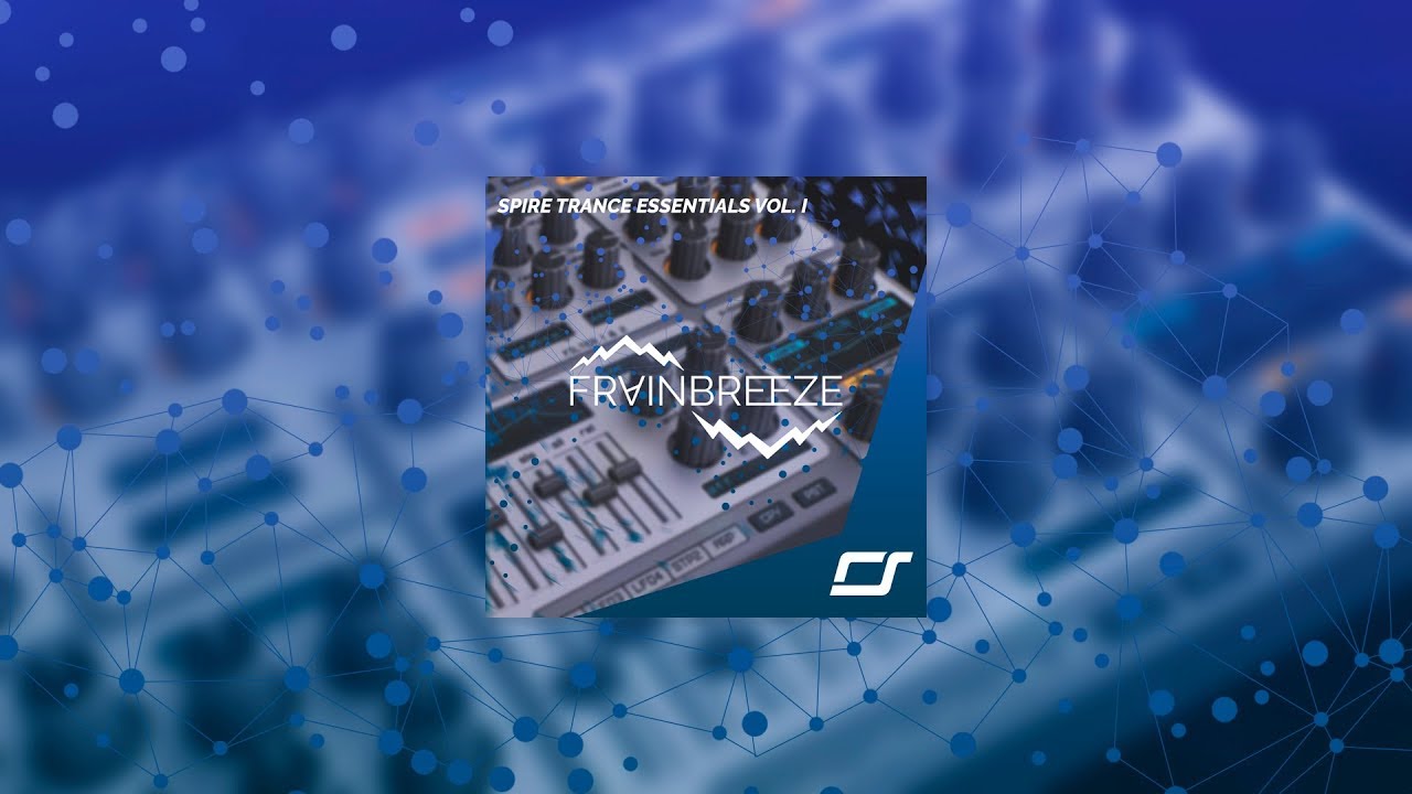 Frainbreeze - Spire Trance Essentials Vol. 1 Frainbreeze - Spire Trance Essentials Vol. 1 #1
