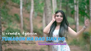 VERANITA AGNESIA || TUMAGON MA DAO SIAN HO || LAGU BATAK DANGDUT KOPLO