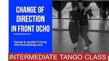 Change of direction in front ochos-Intermediate tango w/ George & Jairelbhi