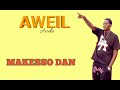 Makesso Dan Aweil Official New Audio Mp3