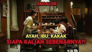 AKU BARU SADAR, MEREKA BUKAN KELUARGAKU! | #NGALOR FILM FORGOTTEN (2017)