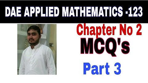DAE Math 123 1st year || Applied Mathematics 123 ||Chapter no 2 ||Part 3|| MCQs