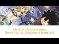 My Star by Lozareena - Lyrics dan terjemahan Bahasa Indonesia