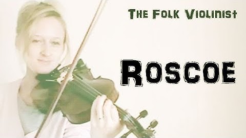 "Roscoe" - Fiddle/Violin Demo Tutorial - Old Time Fiddle Tune / American Folk Reel