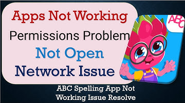 How To Fix ABC Spelling App not working | Loading Problem | Space Issue | Permissions Issue
