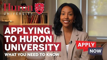 Thinking of Applying to Huron University?