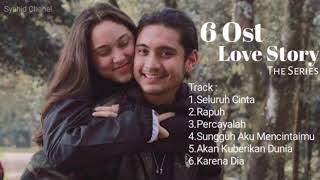 kumpulan 6 Lagu Love Story The Series SCTV