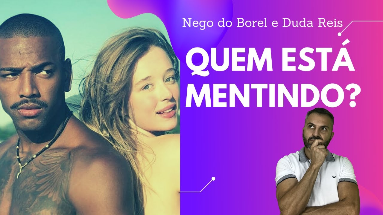 Duda Reis, Nego do Borel e diferença de idade: o papo que incomoda