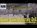 Double Clutch Shooting Drill