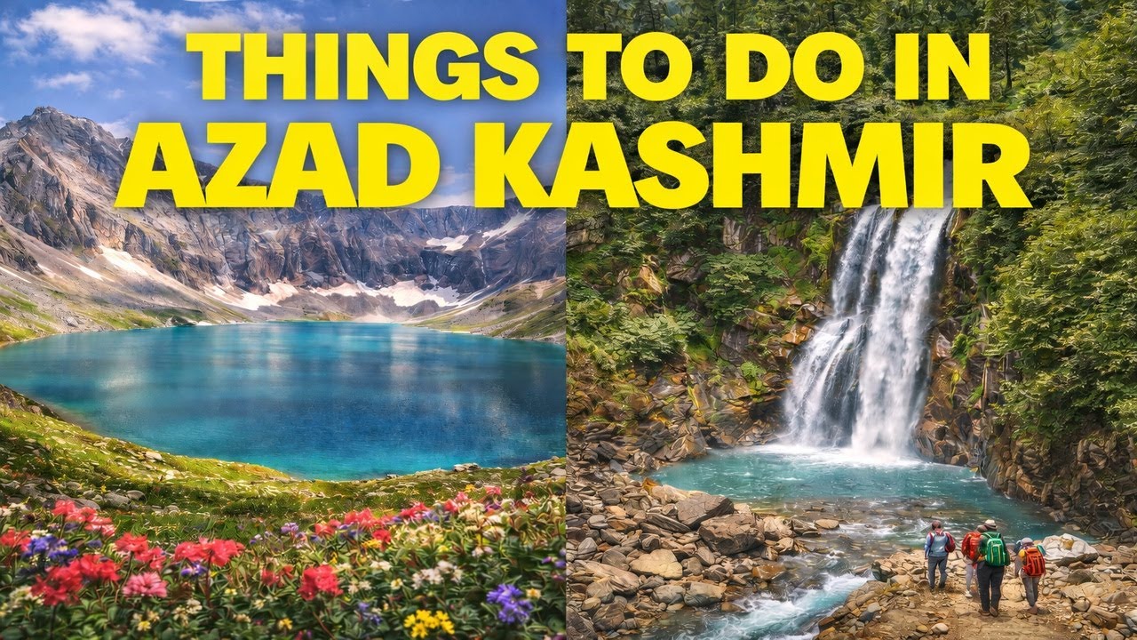 Best Things to Do in Azad Kashmir | Explore Azad Kashmir | What to Do ...