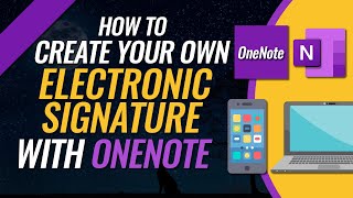 How to Create Your Own Electronic Signature with Onenote | One Note, Signature in Onenote