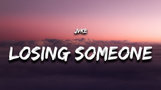 Video thumbnail of "JVKE - this is what losing someone feels like (Lyrics)"