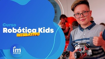 Curso Robótica Kids | Interativo