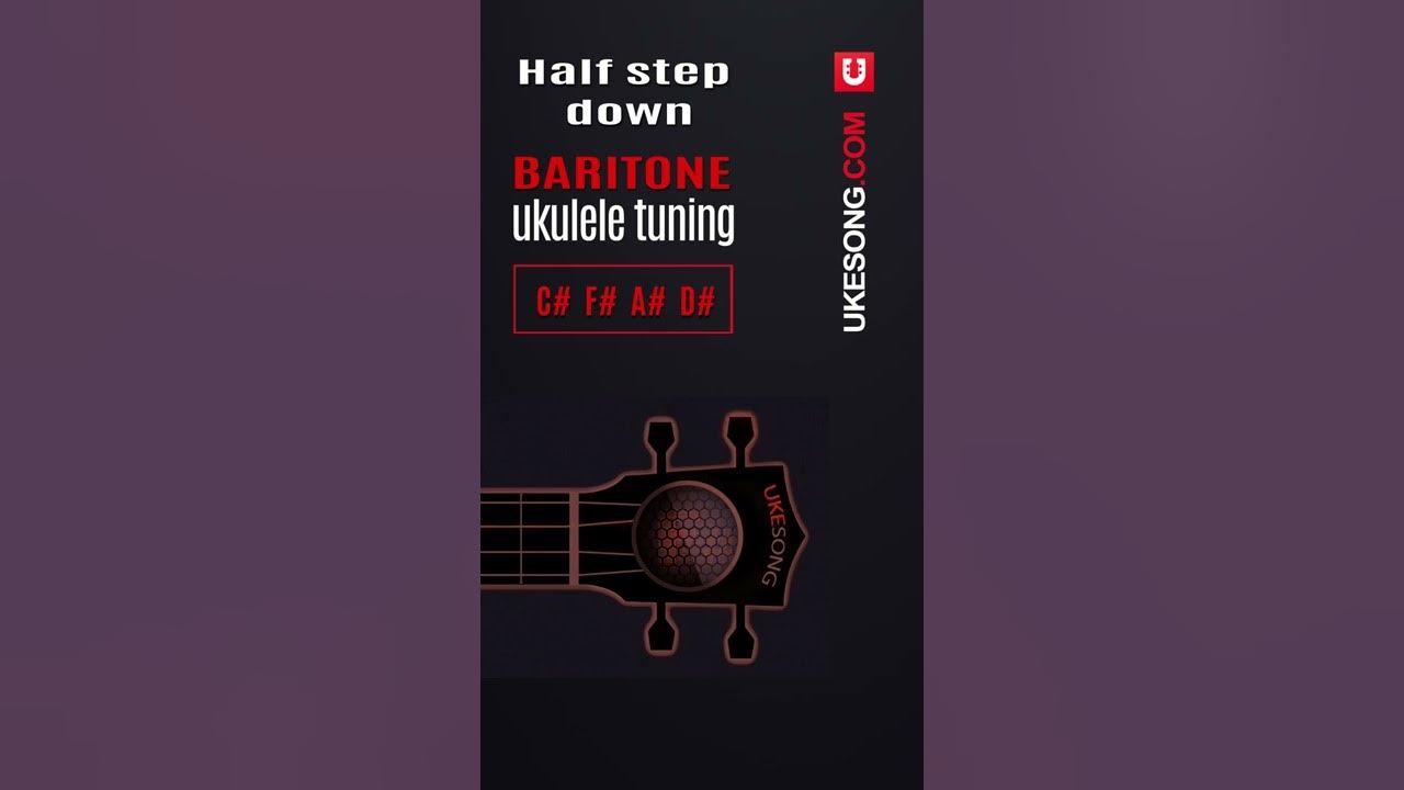 Half Step Down Baritone ukulele tuning YouTube